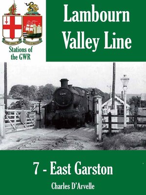 cover image of East Garston--Stations of the Great Western Railway GWR